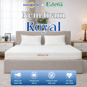 Nệm Foam Edena Royal