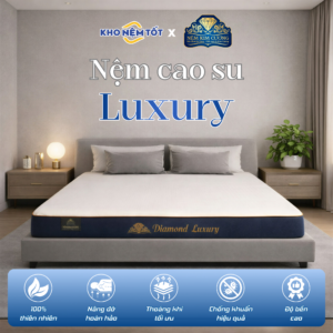 Nệm cao su thiên nhiên Kim Cương Luxury