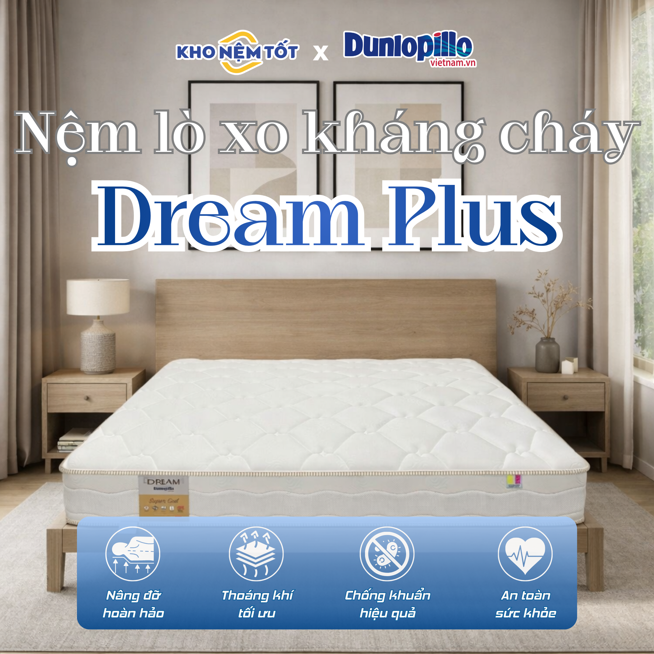 Nệm lò xo kháng cháy Dunlopillo Dream Plus