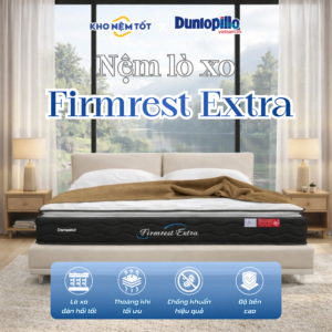 Nệm lò xo Dunlopillo Firmrest Extra